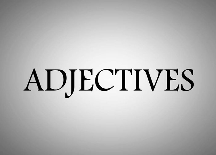 آموزش گرامر زبان انگلیسی صفت ها (Adjectives)